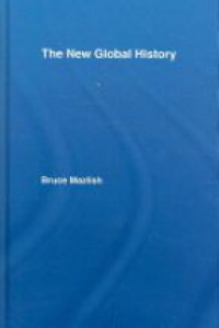 Bruce Mazlish - The New Global History