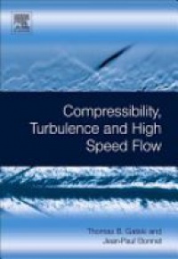 Gatski, Thomas B. - Compressibility, Turbulence and High Speed Flow
