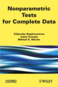 Vilijandas Bagdonavi?us,Julius Kruopis,Mikhail Nikulin - Nonparametric Tests for Complete Data