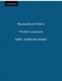 Glannon W. - Biomedical Ethics