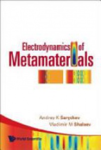 Sarychev Andrey K,Shalaev Vladimir M - Electrodynamics Of Metamaterials
