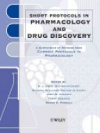 Salvatore J. Enna - Short Protocols in Pharmacology and Drug Discovery