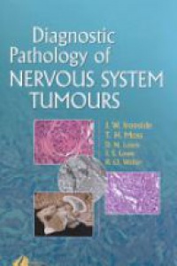 Ironside J. - Diagnostic Pathology of  Nervous System Tumors