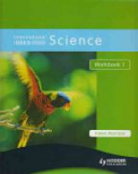 Morrison K. - International Science: Workbook 1