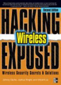 Cache J. - Hacking Wireless Exposed