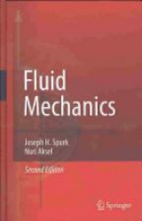 Spurk J. - Fluid Mechnics, 2nd ed.