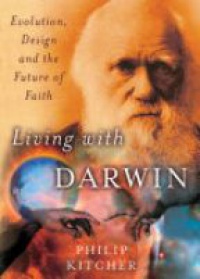Kitcher , Philip - Living with Darwin