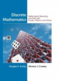 Douglas E. Ensley,J. Winston Crawley - Discrete Mathematics: Mathematical Reasoning and Proof with Puzzles, Patterns, and Games