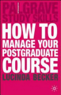 Becker - How to Manage your Postgraduate Course