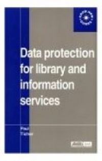 Ticher P. - Data Protection for Library and Information Services