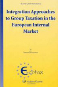 Mitroyanni Y. - Integration Approaches to Group Taxation in the European Internal Market