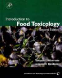 Takayuki Shibamoto - Introduction to Food Toxicology