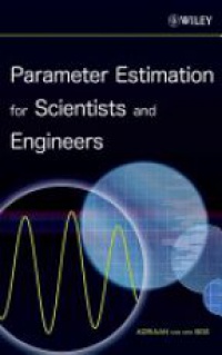 van den Bos A. - Parameter Estimation for Scientists and Engineers