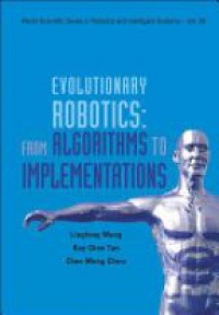 Wang L. - Evolutionary Robotics: From Algorithms To Implementations