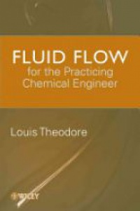 James P. Abulencia,Louis Theodore - Fluid Flow for the Practicing Chemical Engineer