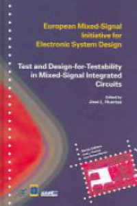 Huertas, J. - Test and Design for Testability in Mixed-Signal Integrated Circuits