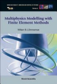 Zimmerman W. - Multiphysics Modeling With Finite Element Methods