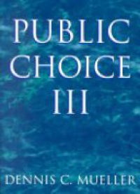 Mueller D. - Public Choice III