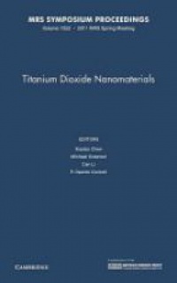 Chen X. - Titanium Dioxide Nanomaterials