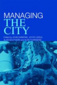 John Diamond,Joyce Liddle,Alan Southern,Alan Townsend - Managing the City