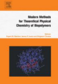 Starikov, Evgeni - Modern Methods for Theoretical Physical Chemistry of Biopolymers