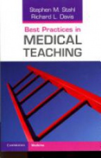 Stahl S.M. - Best Practices in Medical Teaching