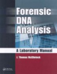 McClintock - Forensic DNA Analysis: A Laboratory Manual