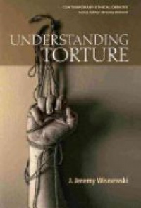 Wisnewski J. - Understanding Torture