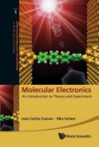 Scheer Elke,Cuevas Juan Carlos - Molecular Electronics: An Introduction To Theory And Experiment