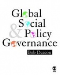 Bob Deacon - Global Social Policy and Governance
