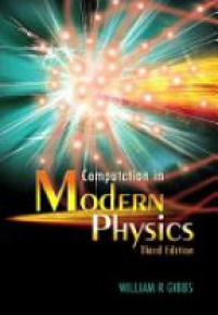 Gibbs W. - Computation In Modern Physics (Third Edition)