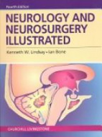 Lindsay K. W. - Neurology and Neurosurgery Illustrated, 4th ed.