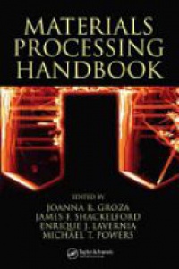 Groza J.R. - Materials Processing Handbook