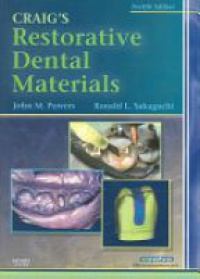 Sakaguchi, Ronald L. - Craig's Restorative Dental Materials