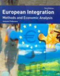 Pelkmans J. - European Integration Methods and Economic Analysis