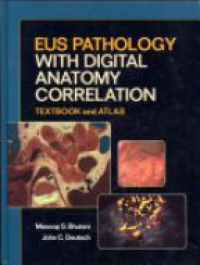 Bhutani M.S. - EUS Pathology with Digital Anatomy Correlation