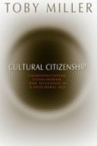 Miller T. - Cultural Citizenship