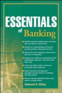 Deborah K. Dilley - Essentials of Banking