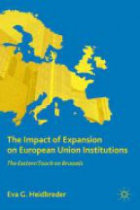 Heidbreder E. - The Impact of Expansion on European Union Institutions
