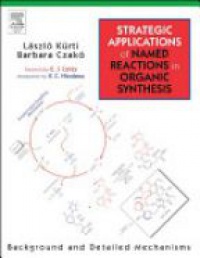 Kurti - Strategic Applications of Named Reactions in Organic Synthesis