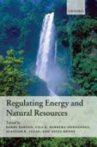 Barton - Regulating Energy and Natural Resources