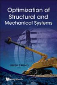 Arora Jasbir S - Optimization Of Structural And Mechanical Systems