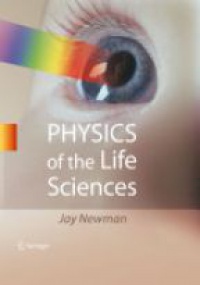 Newman - Physics of the Life Sciences