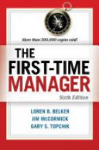 Belker L. - The First-Time Manager