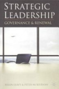 Brian Leavy,Peter McKiernan - Strategic Leadership: Governance and Renewal