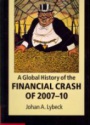 A Global History of the Financial Crash of 2007 - 2010