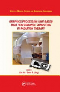 Jia - Graphics Processing Unit-Based High Performance Computing in Radiation Therapy
