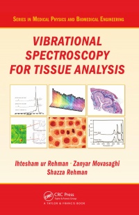 Rehman - Vibrational Spectroscopy for Tissue Analysis