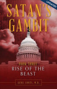 Gene Conti - Satans Gambit -- Book 3: Rise of the Beast