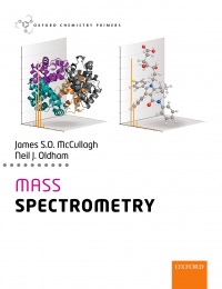 Oldham N. - Mass Spectrometry (Oxford Chemistry Primers)